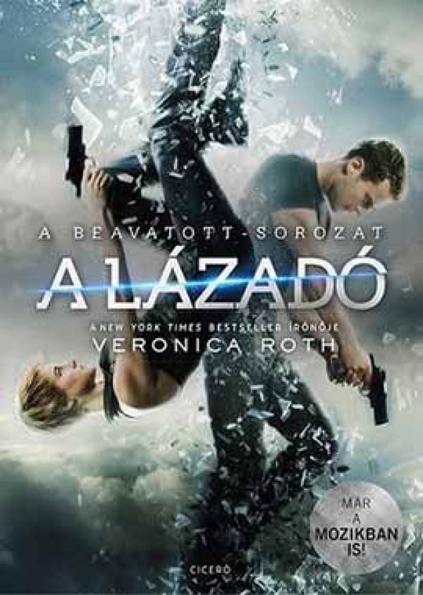 Veronica Roth: A ​lázadó (Divergent 2.)