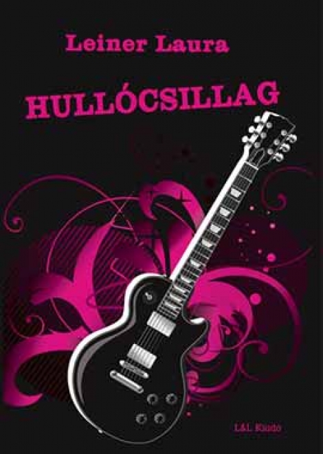 Leiner Laura: Hullócsillag (Bexi 2.)