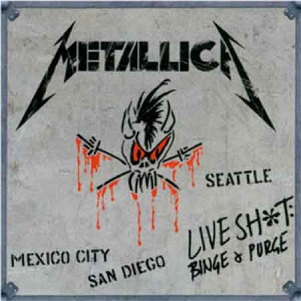 Metallica: Live Shit: Binge &amp; Purge