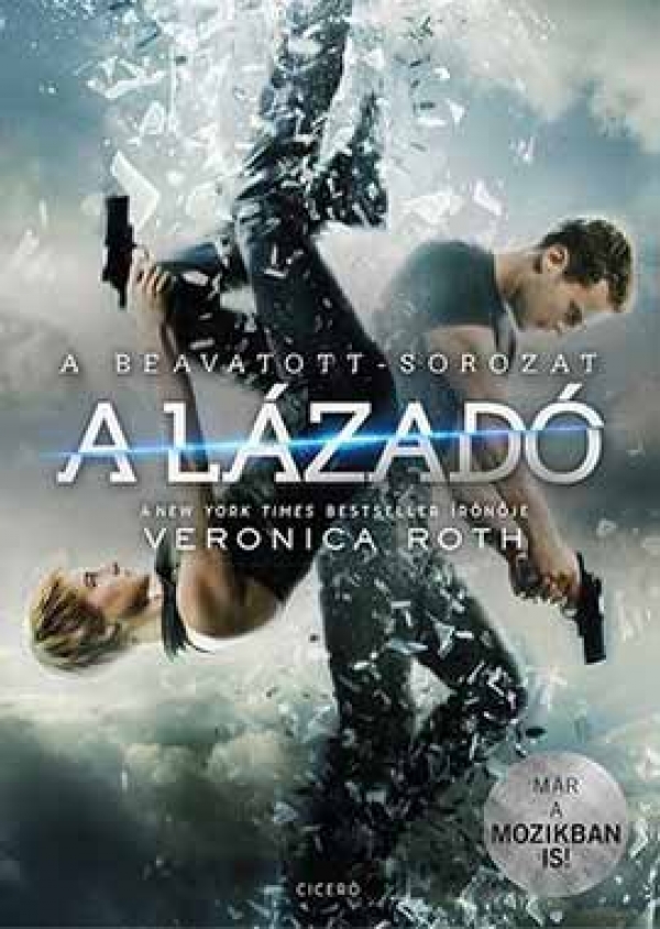 Veronica Roth: A ​l&aacute;zad&oacute; (Divergent 2.)