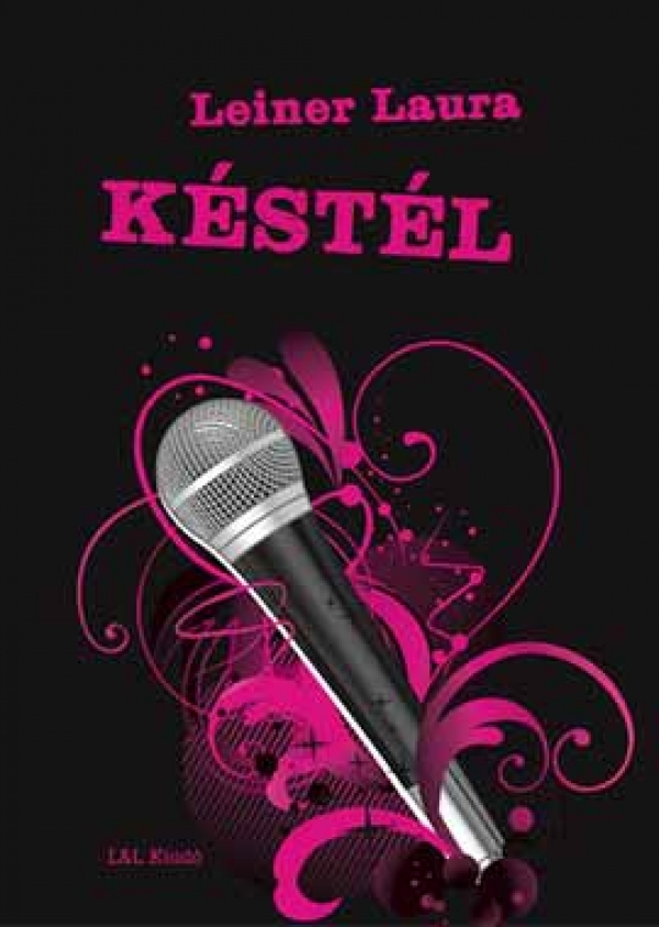 Leiner Laura: K&eacute;st&eacute;l (Bexi 1.)