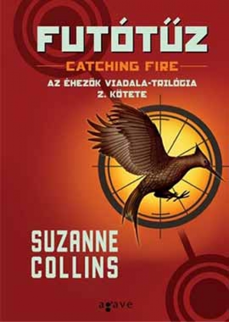 Suzanne Collins: Futótűz (Az éhezők viadala trilógia 2.)